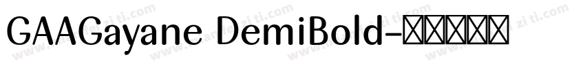GAAGayane DemiBold字体转换